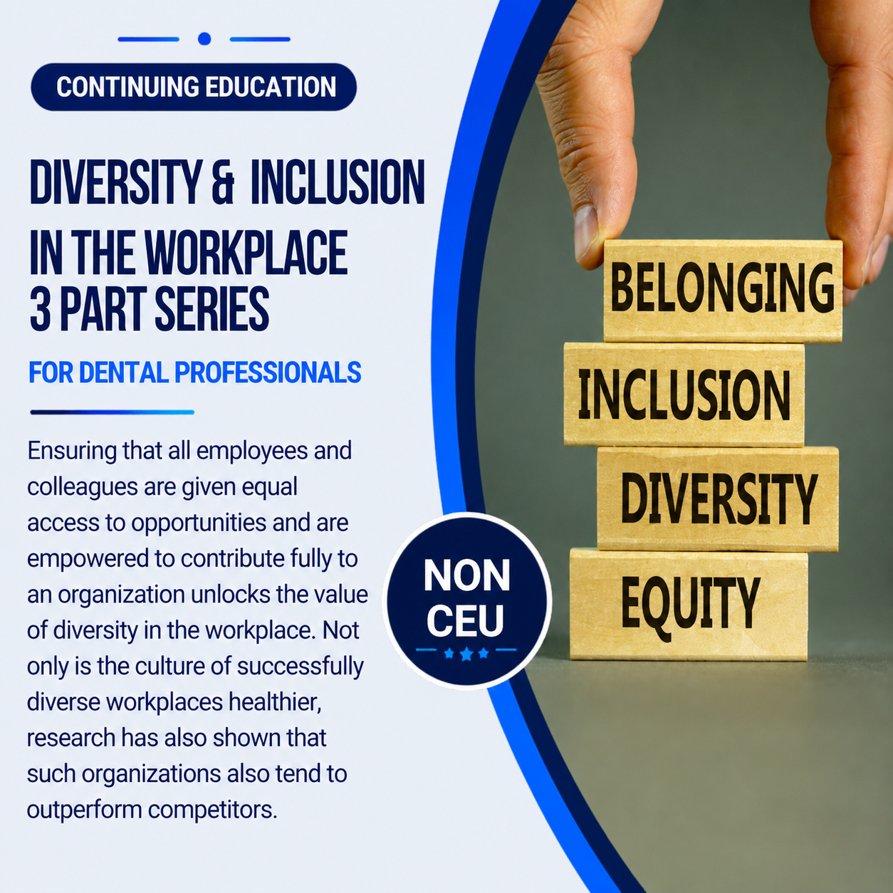 Promotional graphic for a continuing education series on diversity and inclusion in the workplace, featuring wooden blocks with keywords.