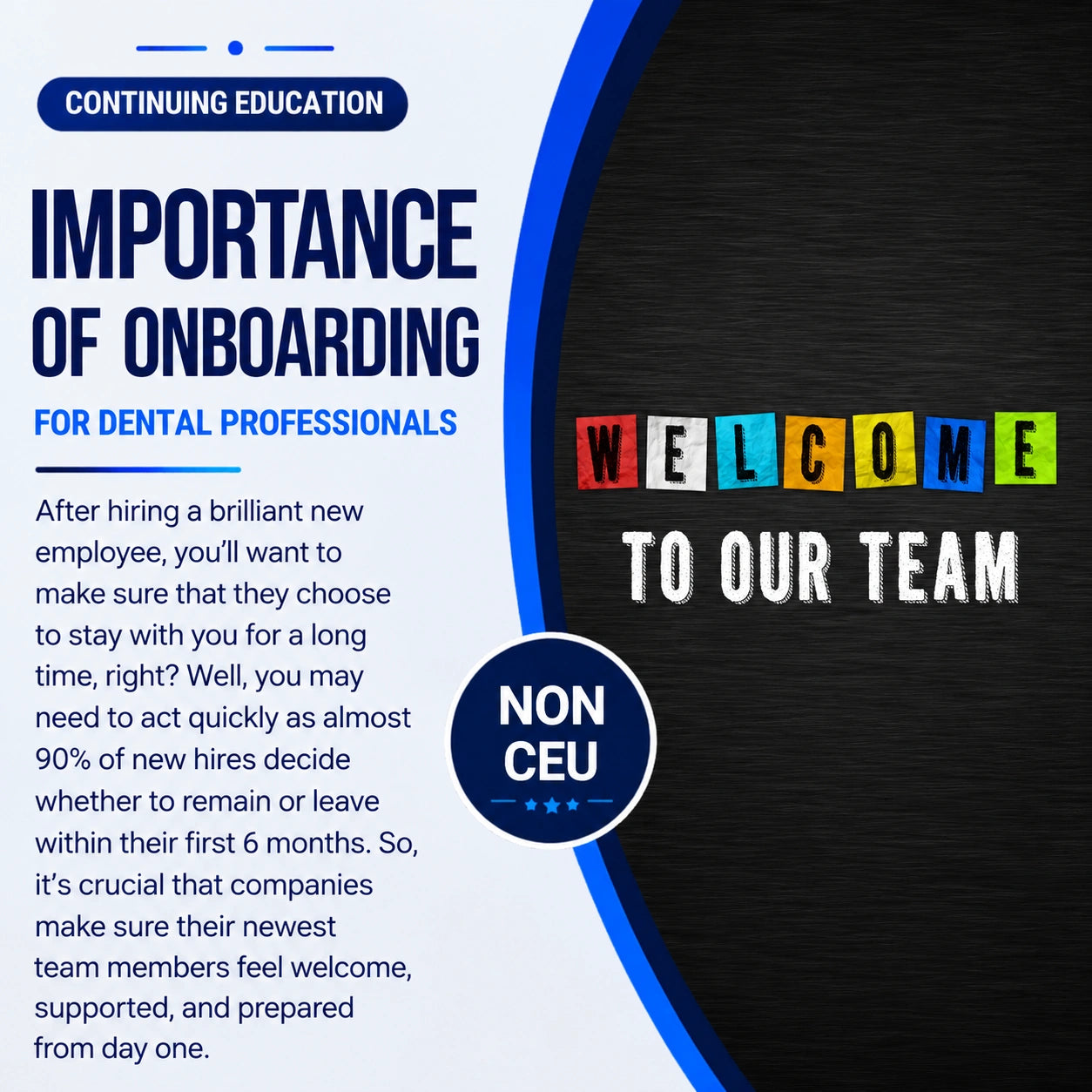 Educational poster about the importance of onboarding for dental professionals, featuring text and colorful 'Welcome' sign.
