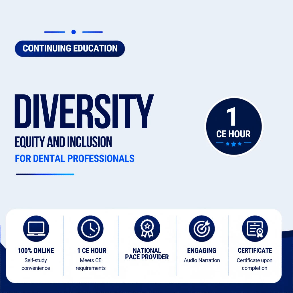 Promotional graphic for a continuing education course on diversity, equity, and inclusion for dental professionals with key features highlighted.