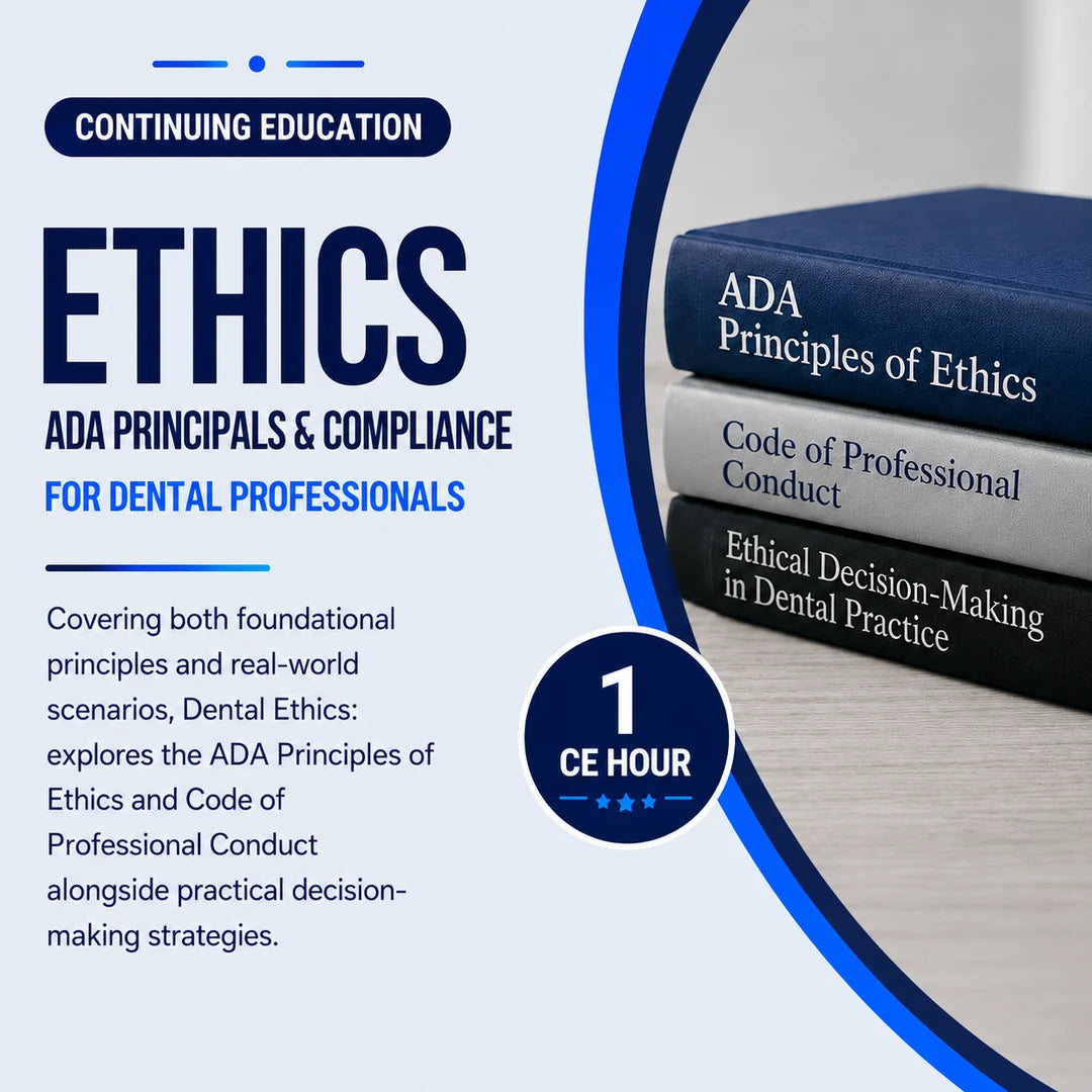 Promotional graphic for continuing education course on dental ethics with books titled 'ADA Principles of Ethics' and 'Code of Professional Conduct'.