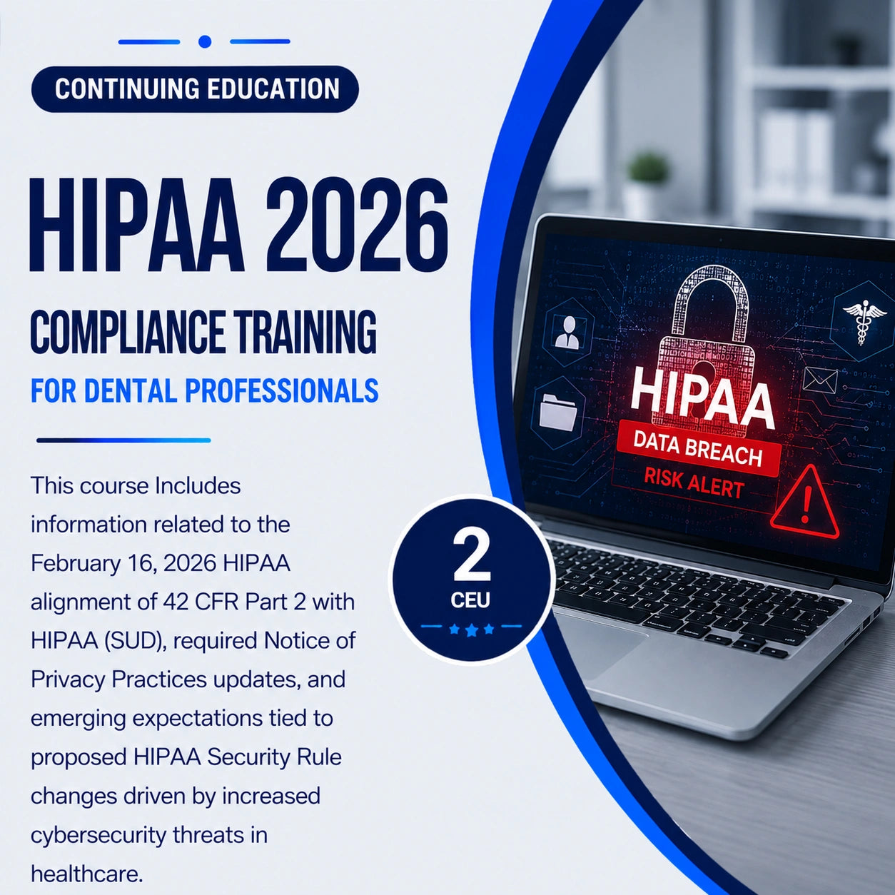 Advertisement for HIPAA 2026 compliance training for dental professionals with a laptop displaying a HIPAA warning.