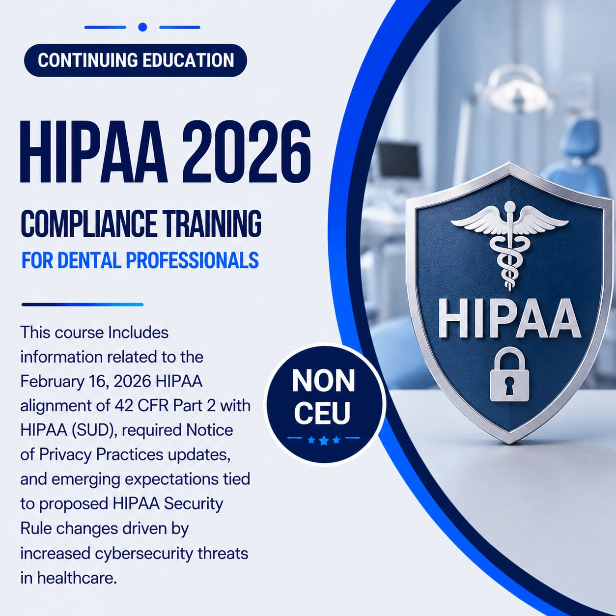 Advertisement for HIPAA 2026 compliance training for dental professionals with a shield icon and text.
