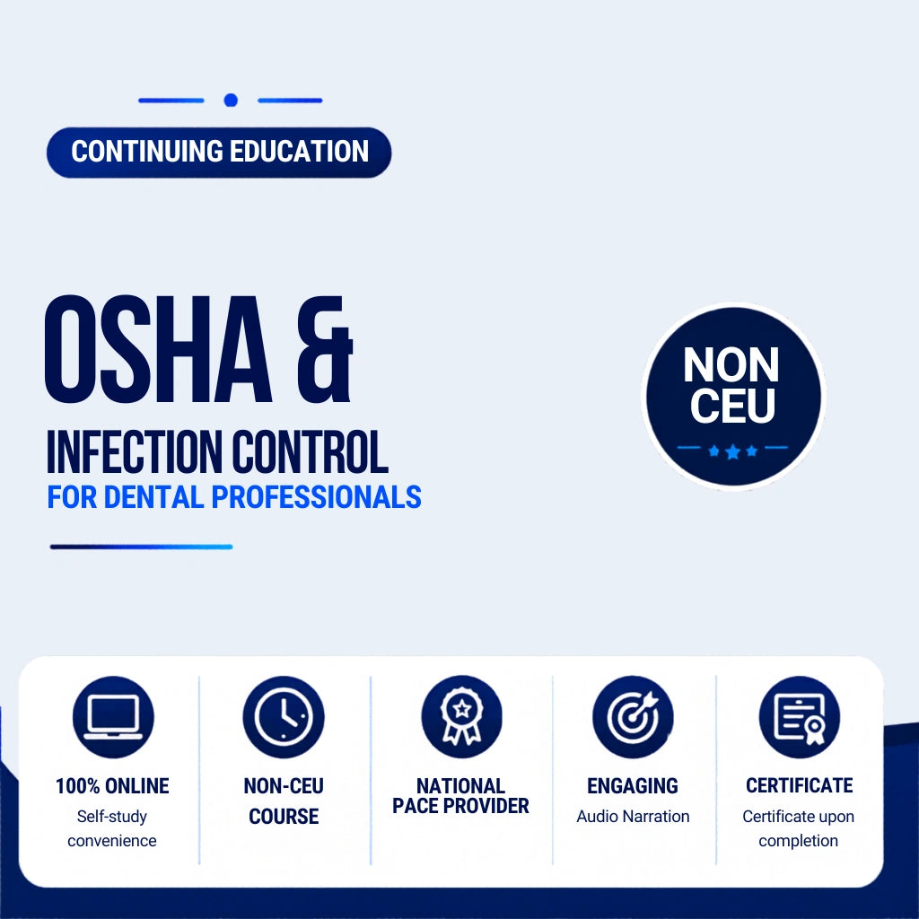 Promotional graphic for OSHA & Infection Control course for dental professionals with key features highlighted.