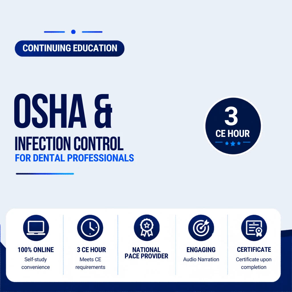 Promotional graphic for OSHA & Infection Control course for dental professionals with key features highlighted.
