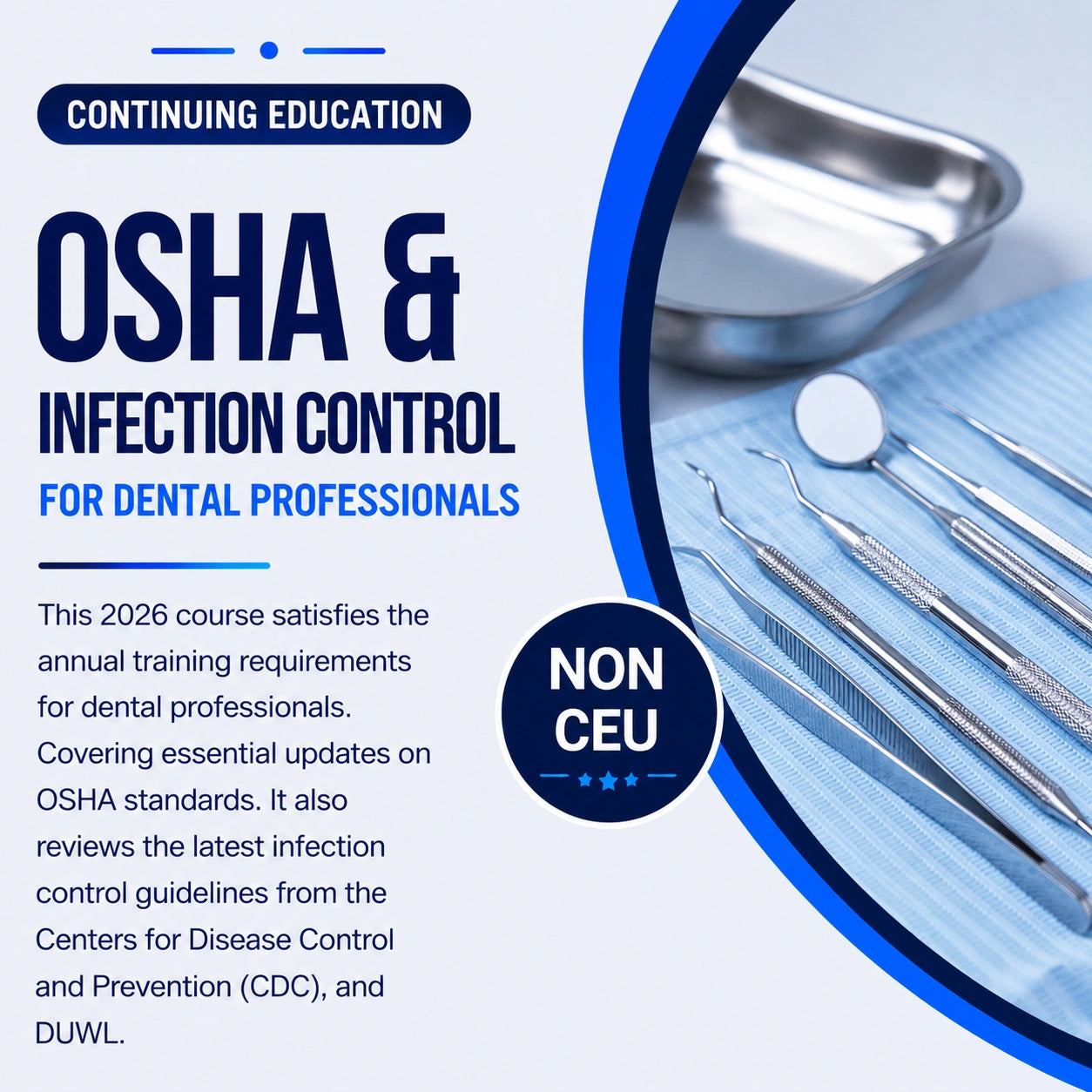 Advertisement for OSHA & Infection Control course for dental professionals with dental tools on a blue background.