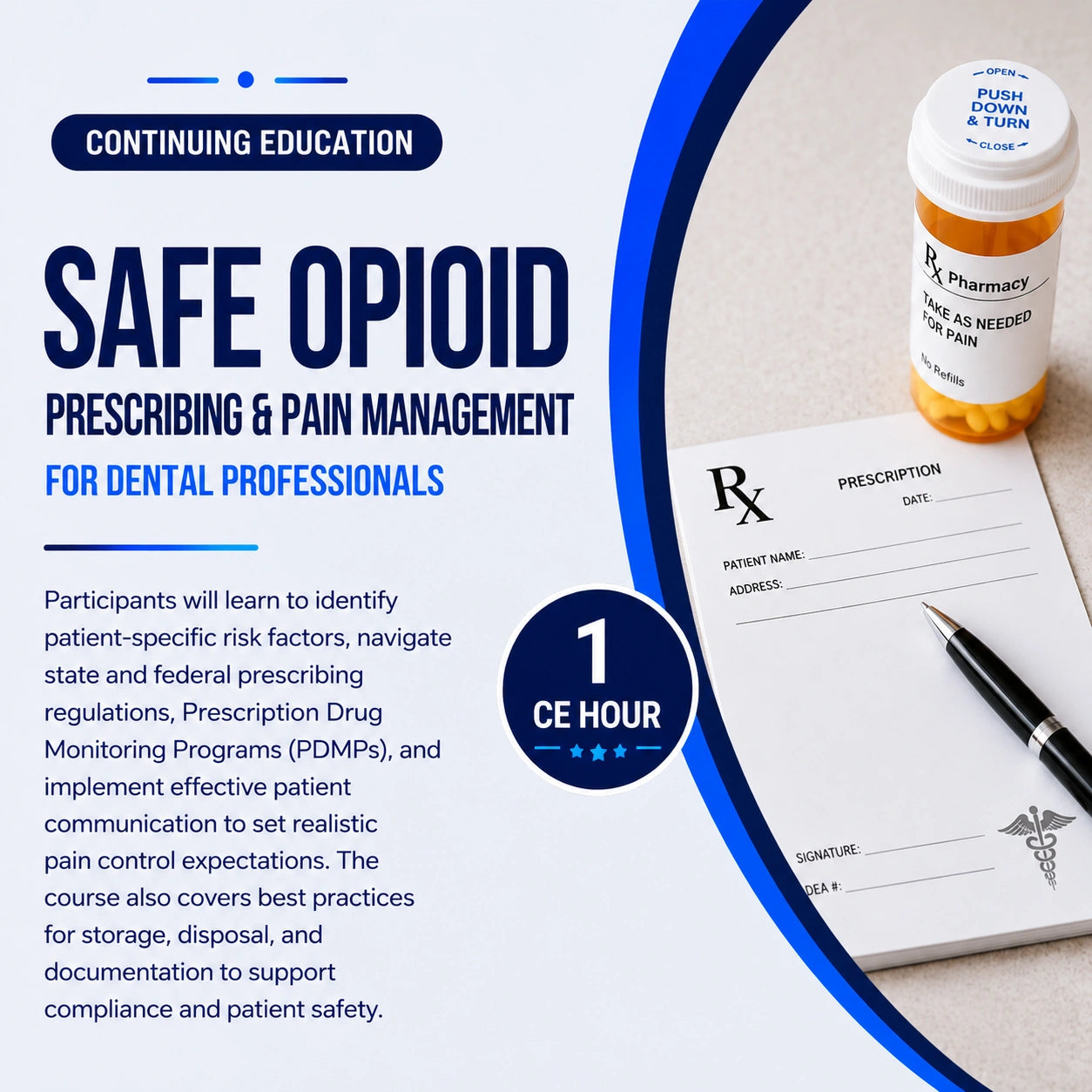 Advertisement for safe opioid prescribing and pain management course for dental professionals with a prescription bottle and form.