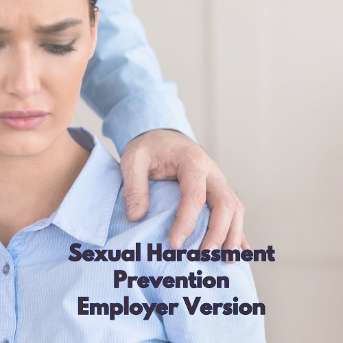 SEXUAL HARASSMENT - CERTIFICATE UPON COMPLETION - EMPLOYER VERSION - Dental Practice Resources